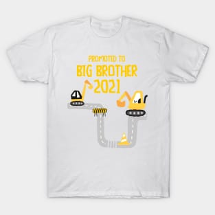 Promoted to Big brother excavator announcing pregnancy 2021 T-Shirt
